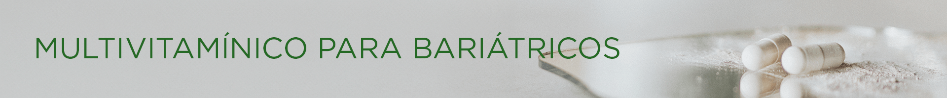 Multivitamínico para bariátricos
